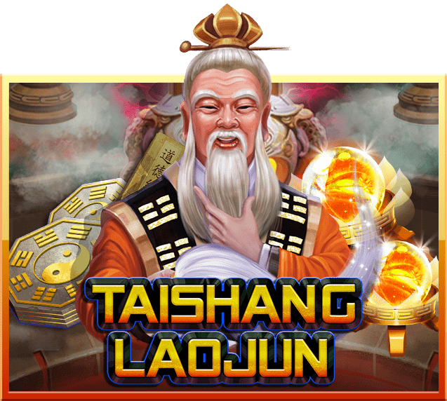รีวิวเกมสล็อต taishang laojun
